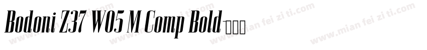 Bodoni Z37 W05 M Comp Bold字体转换